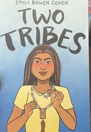 Two Tribes (Emily Bowen Cohen)
