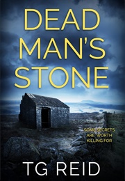 Dead Man&#39;s Stone (T.G. Reid)