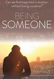 Being Someone (Adrian Harvey)