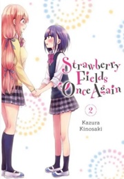 Strawberry Fields Once Again, Vol. 2 (Kazura Kinosaki)
