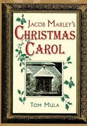 Jacob Marley&#39;s Christmas Carol (Mula, Tom)