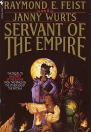 Servant of the Empire (Raymond E. Feist)