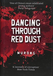 Dancing Through Red Dust (Murong Xuecun)
