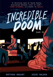 Incredible Doom Vol. 2 (Matthew Bogart)