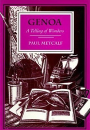 Genoa: A Telling of Wonders (Paul Metcalf)