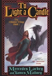 To Light a Candle (Mercedes Lackey &amp; James Mallory)