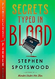Secrets Typed in Blood (Stephen Spotswood)