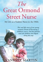 The Great Ormond Street Nurse (Vanessa Martin)