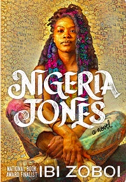 Nigeria Jones (Ibi Zoboi)