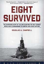 Eight Survived (Douglas A. Campbell)