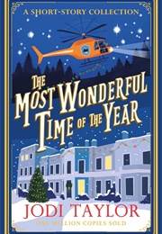 The Most Wonderful Time of the Year (Jodi Taylor)