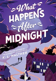 What Happens After Midnight (K.L. Walther)