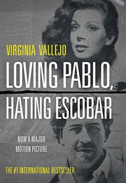 Loving Pablo, Hating Escobar (Virginia Vallejo)