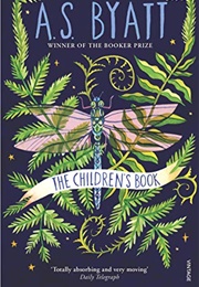 The Childrens Book (A S Byatt)