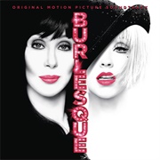 Burlesque (Cher &amp; Christina Aguilera, 2010)