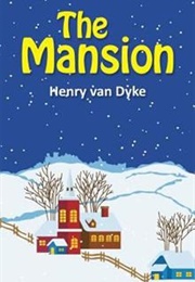 The Mansion (Henry Van Dyke)