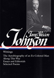 James Weldon Johnson: Writings (James Weldon Johnson)