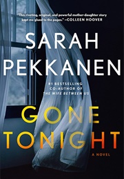 Gone Tonight (Sarah Pekkanen)