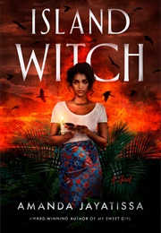 Island Witch (Amanda Jayatissa)
