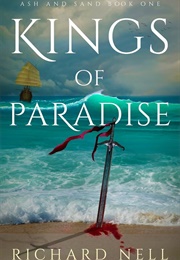 Kings of Paradise (Richard Nell)