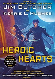 Heroic Hearts (Jim Butcher)