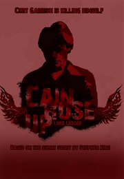 Cain Rose Up (2010)