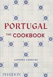 Portugal: The Cookbook (Leandro Carreira)