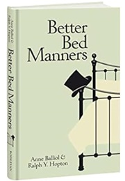 Better Bed Manners (Balliol, Anne)