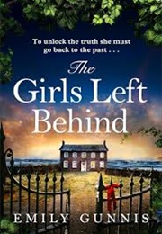 The Girls Left Behind (Emily Gunnis)
