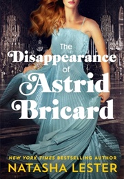 The Disappearance of Astrid Bricard (Natasha Lester)