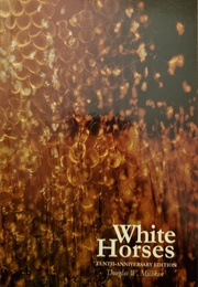 White Horses (Douglas W. Milliken)