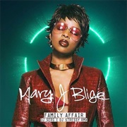 Family Affair- Mary J. Blige