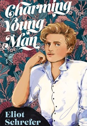 Charming Young Man (Eliot Schrefer)