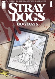 Stray Dogs: Dog Days (Tony Fleecs)