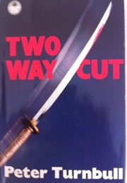 Two Way Cut (Peter Turnbull)