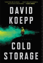 Cold Storage (David Koepp)