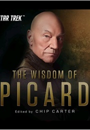 The Wisdom of Picard (Chip Carter)