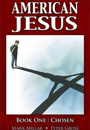 American Jesus Volume 1 (Mark Millar)