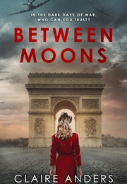 Between Moons (Claire Anders)