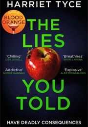 The Lies You Told (Harriet Tyce)