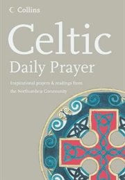 Celtic Daily Prayer (The Northumbria Community)