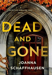 Dead and Gone (Joanna Schaffhausen)