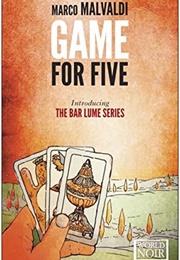Game for Five (Marco Malvaldi)