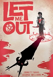 Let Me Out (Emmett Nahil)