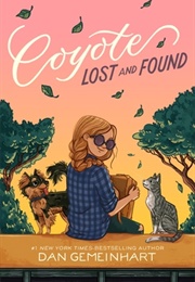 Coyote Lost and Found (Dan Gemeinhart)
