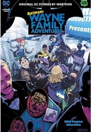 Batman: Wayne Family Adventures Volume Two (C. R. C. Payne)