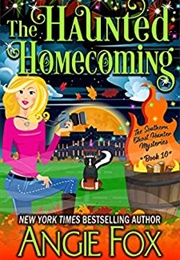 The Haunted Homecoming (Angie Fox)