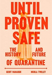 Until Proven Safe (Geoff Manaugh)