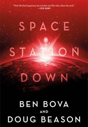 Space Station Down (Ben Bova)