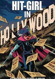 Hit-Girl, Vol. 4: In Hollywood (Kevin Smith)